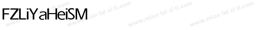 FZLiYaHeiS Medium字体转换